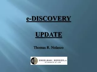 e -DISCOVERY UPDATE