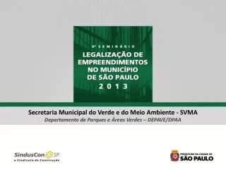 Secretaria Municipal do Verde e do Meio Ambiente - SVMA
