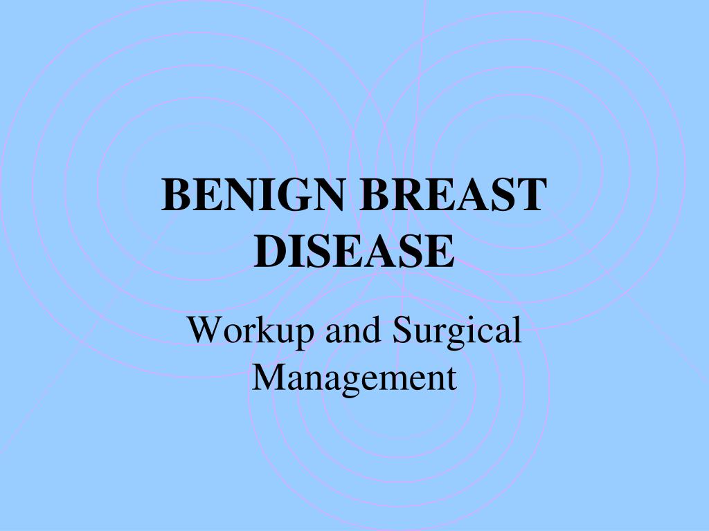 PPT - BENIGN BREAST DISEASE PowerPoint Presentation, free download - ID ...