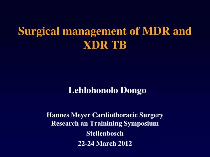 surgical management of mdr and xdr tb