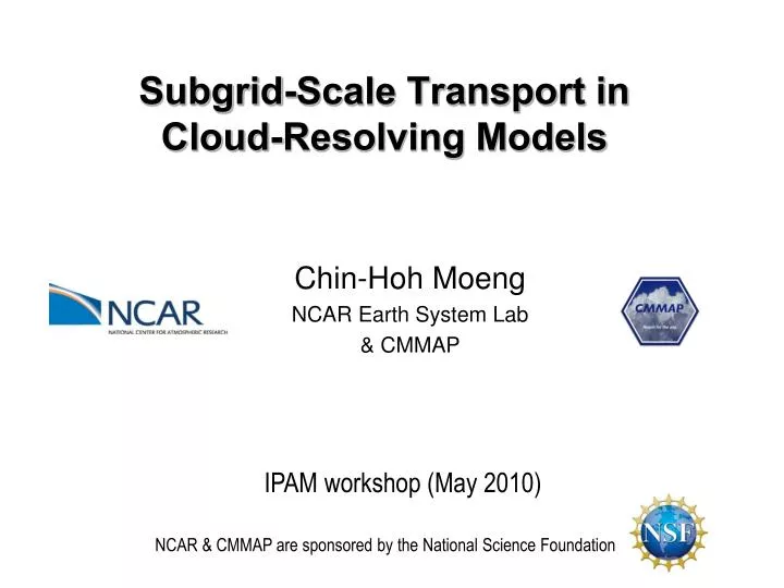 subgrid scale transport in cloud resolving models