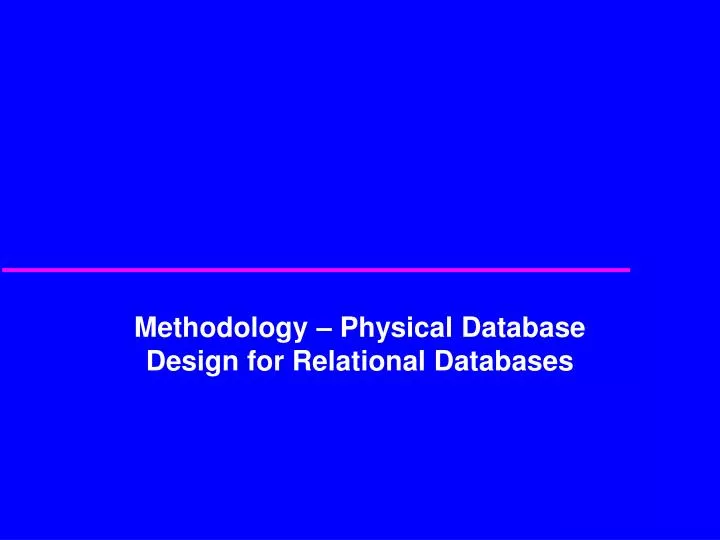 methodology physical database design for relational databases