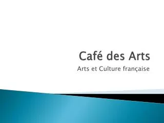 Café des Arts