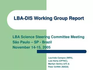 LBA-DIS Working Group Report