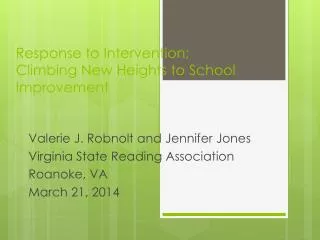 Response to Intervention: Climbing New Heights to School Improvement