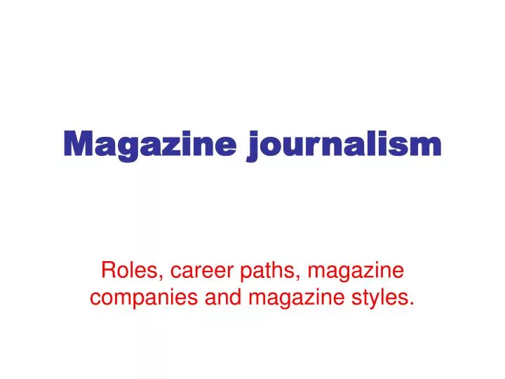 magazine journalism