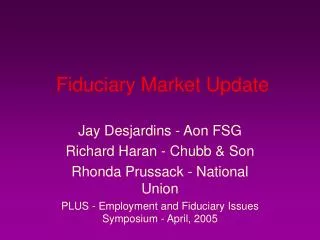 Fiduciary Market Update