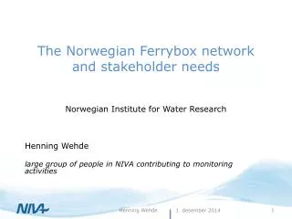 The Norwegian Ferrybox network and stakeholder needs