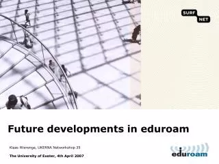 Future developments in eduroam