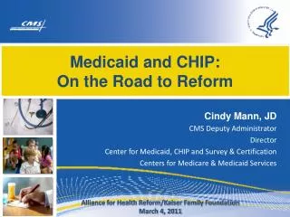Medicaid and CHIP: On the Road to Reform