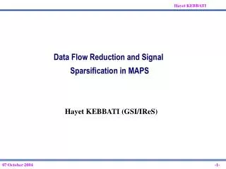 Data Flow Reduction and Signal Sparsification in MAPS