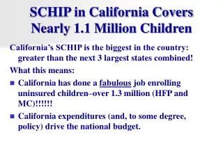 SCHIP in California Covers Nearly 1.1 Million Children