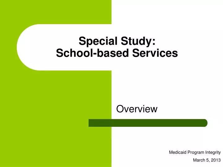 special study school based services