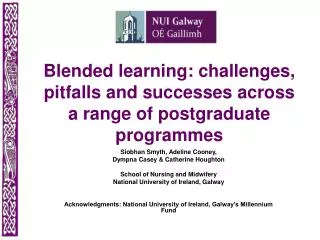 Blended learning: challenges, pitfalls and successes across a range of postgraduate programmes