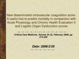 Critical Care Medicine, Volume 34 (2), February 2006, pp 314-320 D ate: 2006/2/20
