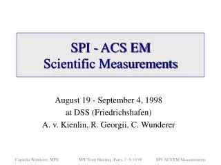 SPI - ACS EM Scientific Measurements