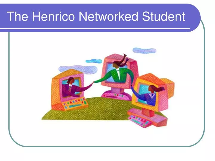 the henrico networked student