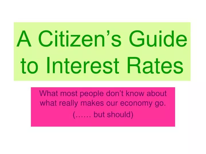 a citizen s guide to interest rates