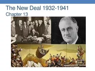 The New Deal 1932-1941 Chapter 13