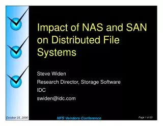 Impact of NAS and SAN on Distributed File Systems