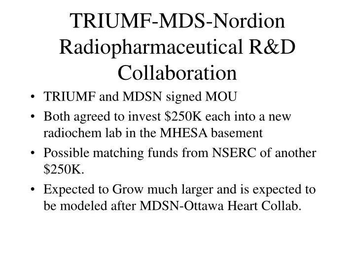 triumf mds nordion radiopharmaceutical r d collaboration