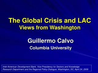 The Global Crisis and LAC Views from Washington