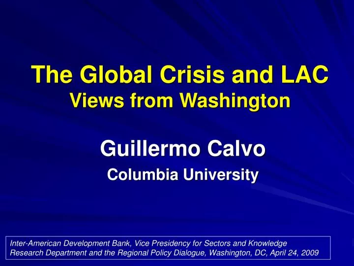 the global crisis and lac views from washington