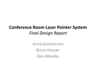 Conference Room Laser Pointer System Final Design Report