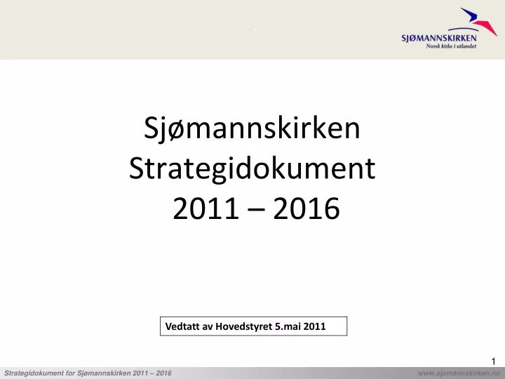 sj mannskirken strategidokument 2011 2016