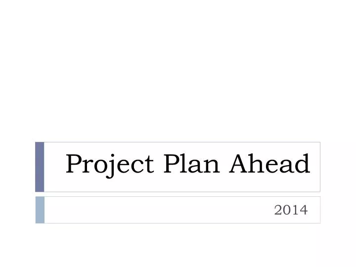 project plan ahead
