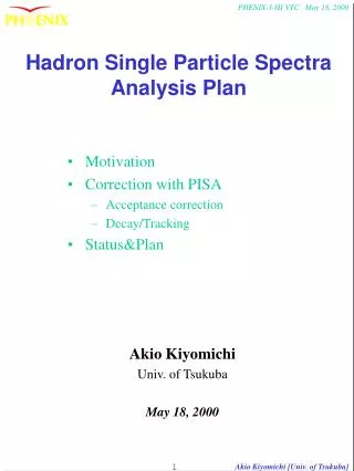 Hadron Single Particle Spectra Analysis Plan
