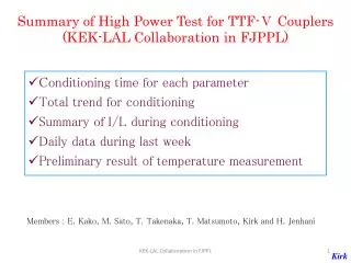 Summary of High Power Test for TTF-? Couplers (KEK-LAL Collaboration in FJPPL)