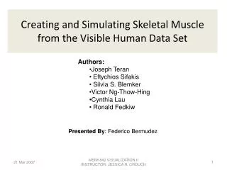 Creating and Simulating Skeletal Muscle from the Visible Human Data Set