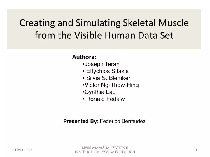 creating and simulating skeletal muscle from the visible human data set