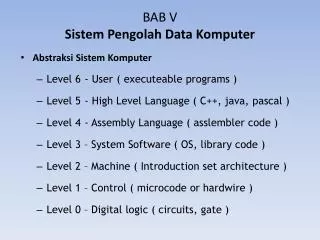 BAB V Sistem Pengolah Data Komputer