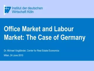 Office Market and Labour Market: The Case of Germany