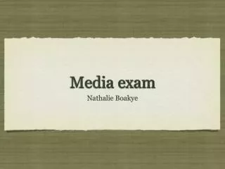 Media exam