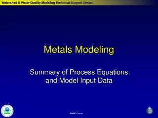 Metals Modeling