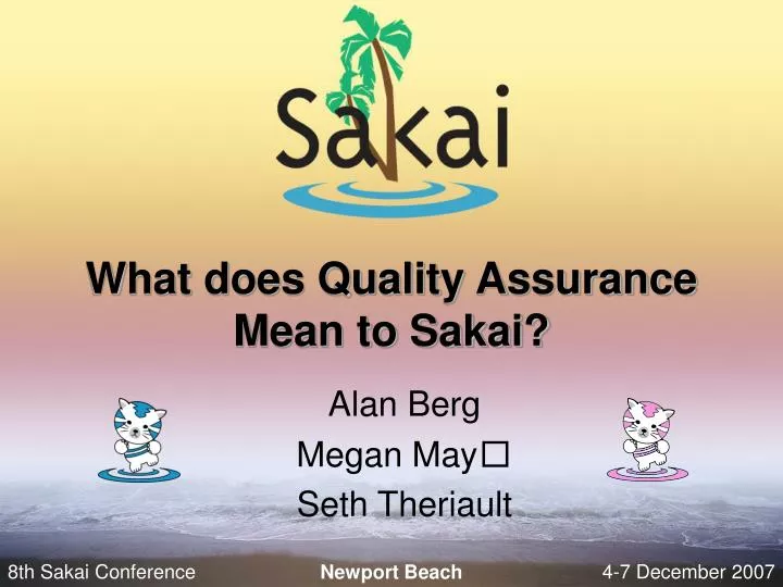 what does quality assurance mean to sakai