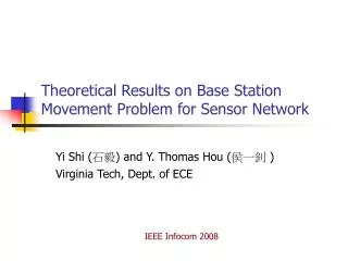 Theoretical Results on Base Station Movement Problem for Sensor Network