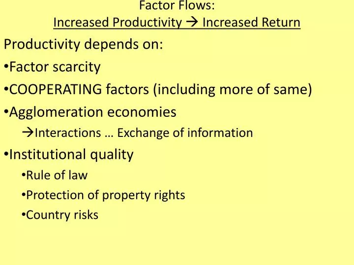 factor flows increased productivity increased return