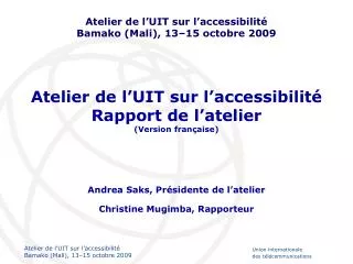 Atelier de l’UIT sur l’accessibilité Rapport de l’atelier (Version française)