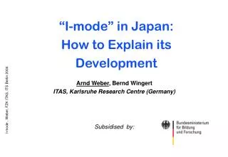 “I-mode” in Japan: How to Explain its Development