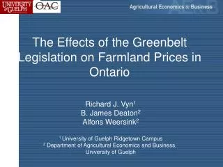 The Effects of the Greenbelt Legislation on Farmland Prices in Ontario