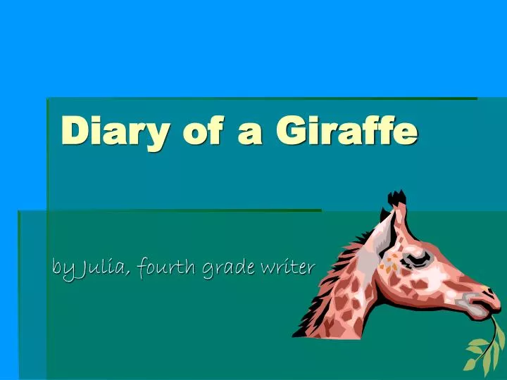 diary of a giraffe