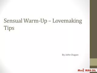 Sensual Warm-Up – Lovemaking Tips