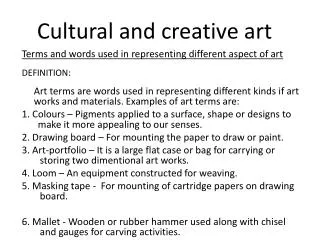 Cultural and creative art