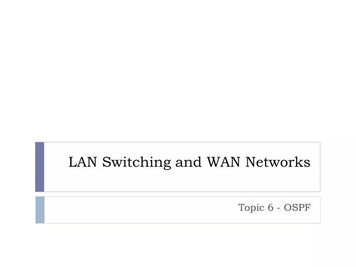 lan switching and wan networks