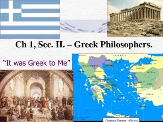 “It was Greek to Me”