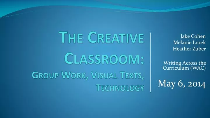 the creative classroom group work visual texts technology